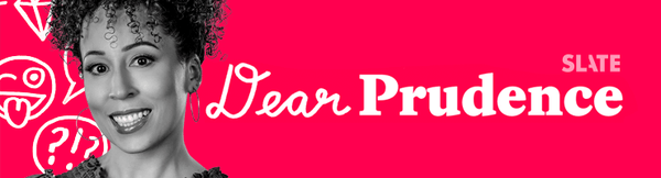 Isabel Allende as Dear Prudence: My husband is dead set on making me a  widow.