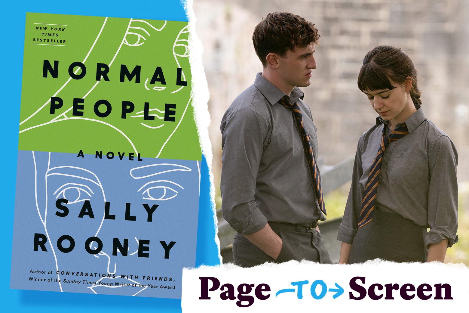 Left, a copy of Normal People by Sally Rooney. Right, a young man and woman stand close together. A tearaway label reads "Page to Screen."