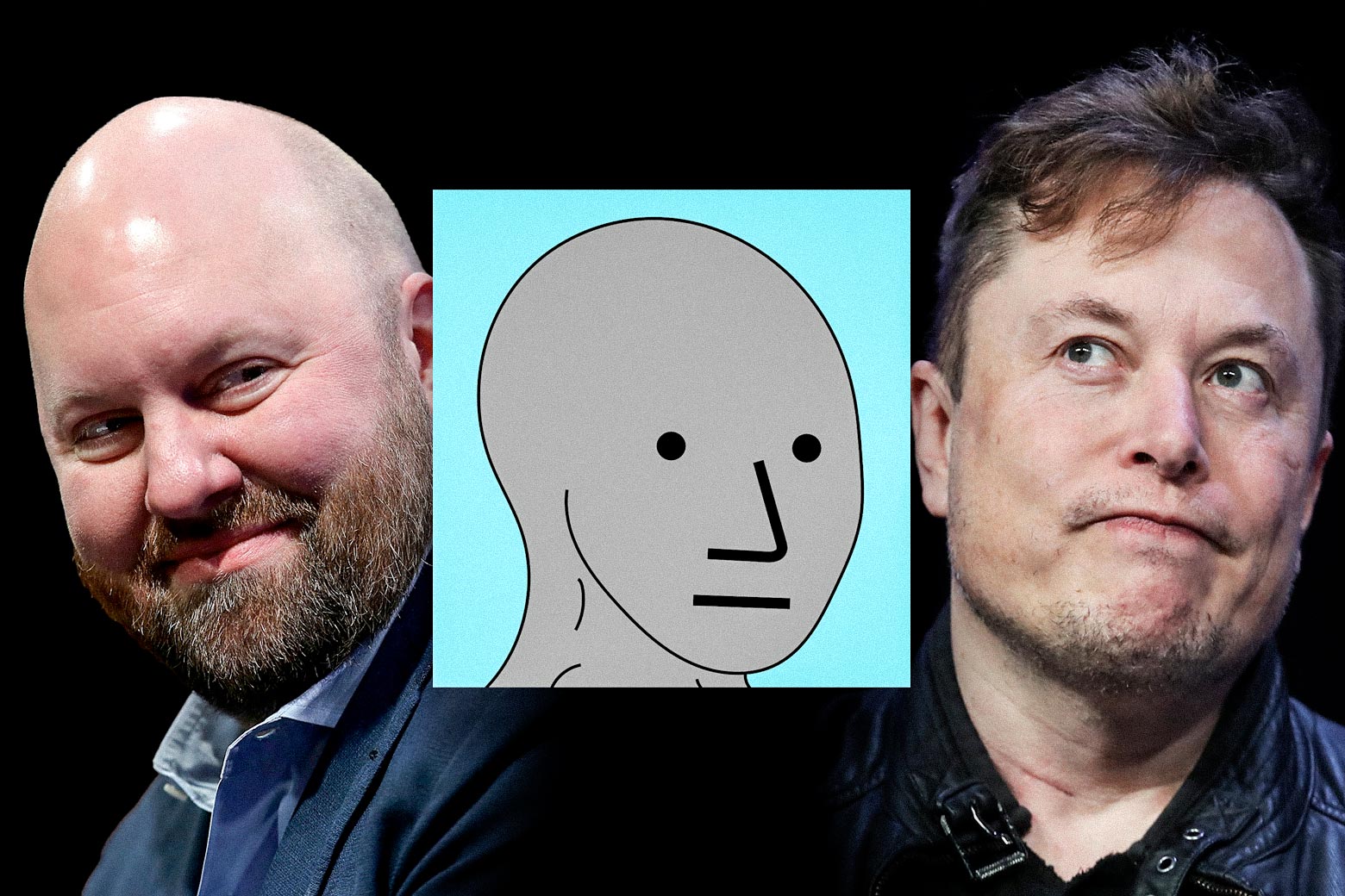Marc Andreessen, an NPC wojak figure, and Elon Musk.