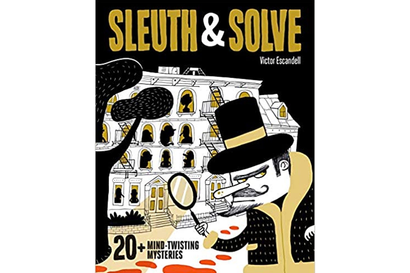 Sleuth & Solve: 20+ Mind-Twisting Mysteries