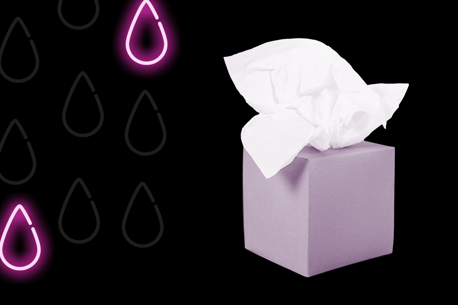 A box of tissues and neon tears.
