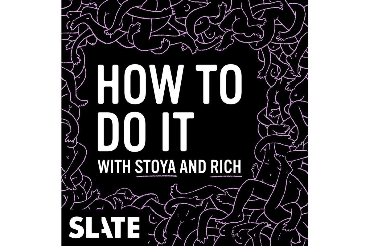 How To Do It Podcast With Stoya And Rich Juzwiak