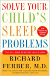 Solve Your Child's Sleep Problems by Richard Ferber, M.D.