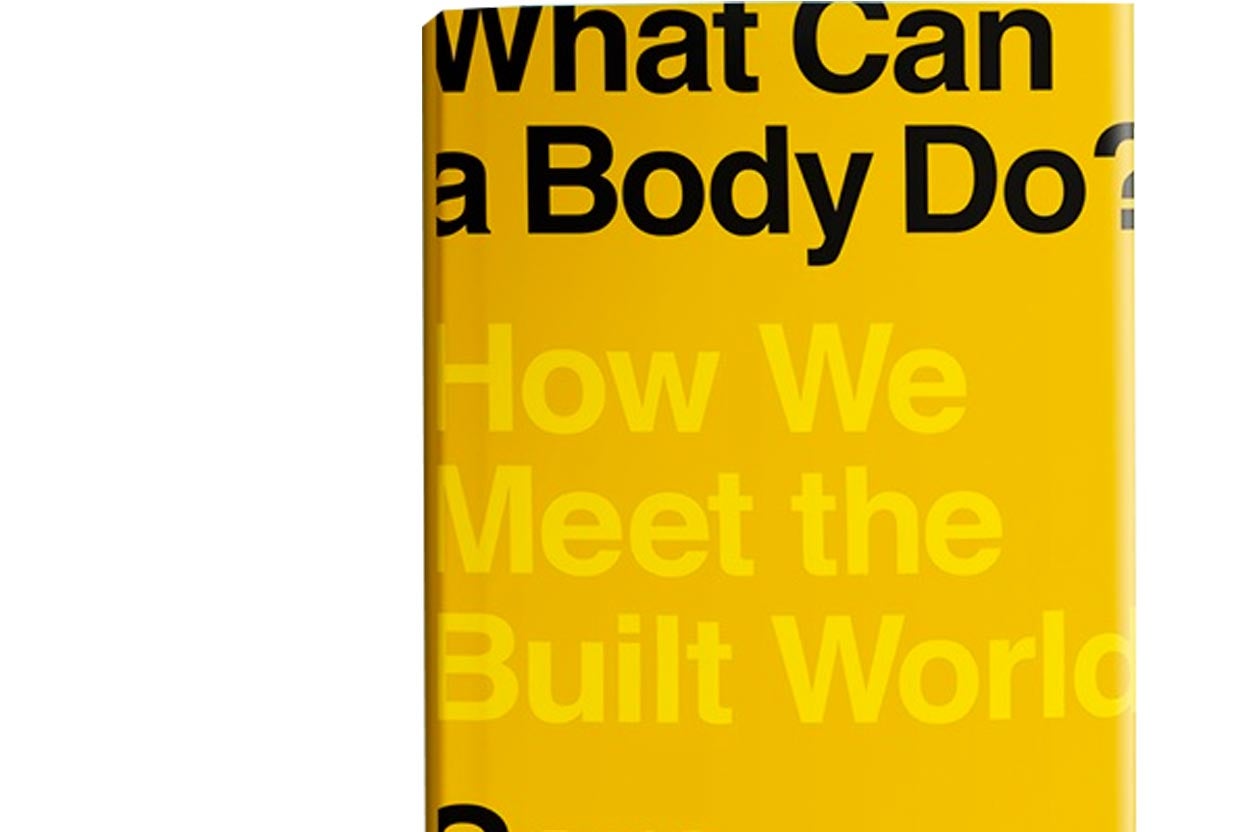 The cover of Sara Hendren's book What Can a Body Do? How We Meet the Built World.