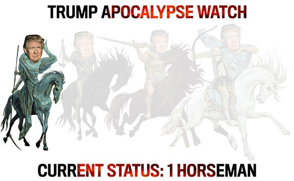 Today's Trump Apocalypse Watch.