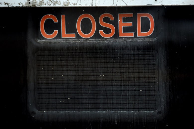 A large "Closed" sign.
