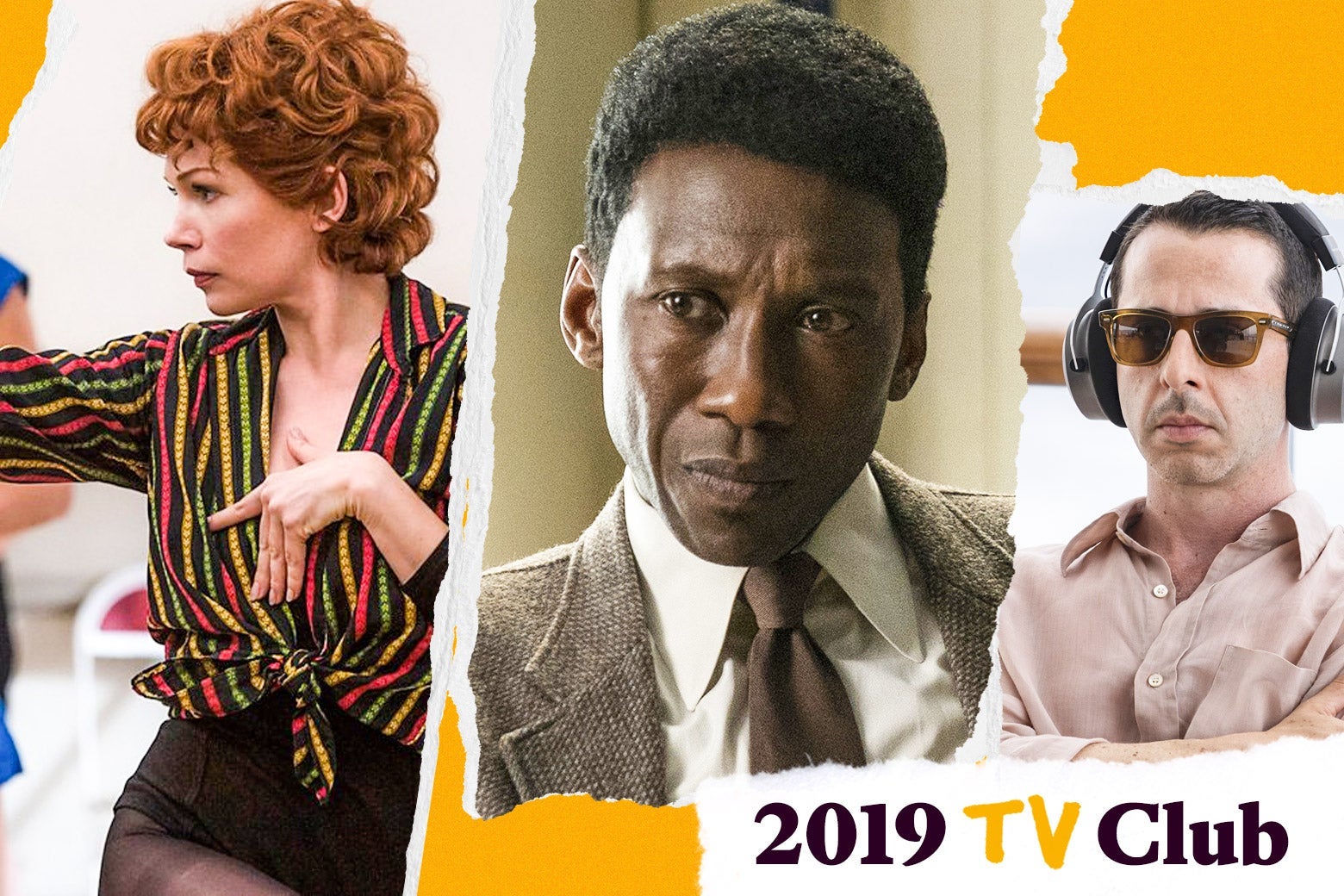 Collage of Michelle Williams in Fosse/Verdon dancing in a striped shirt, Mahershala Ali in True Detective wearing a suit and looking serious, and Jeremy Strong in Succession on a boat pouting with headphones on. Text in the corner says 2019 TV Club.