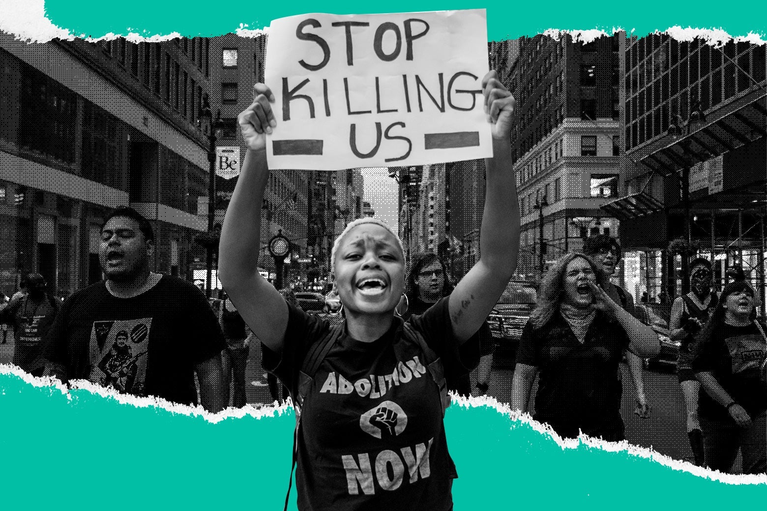 Photo illustration of a Black female protester carrying a sign that says "Stop Killing Us" while wearing a shirt that says "Abolition Now."