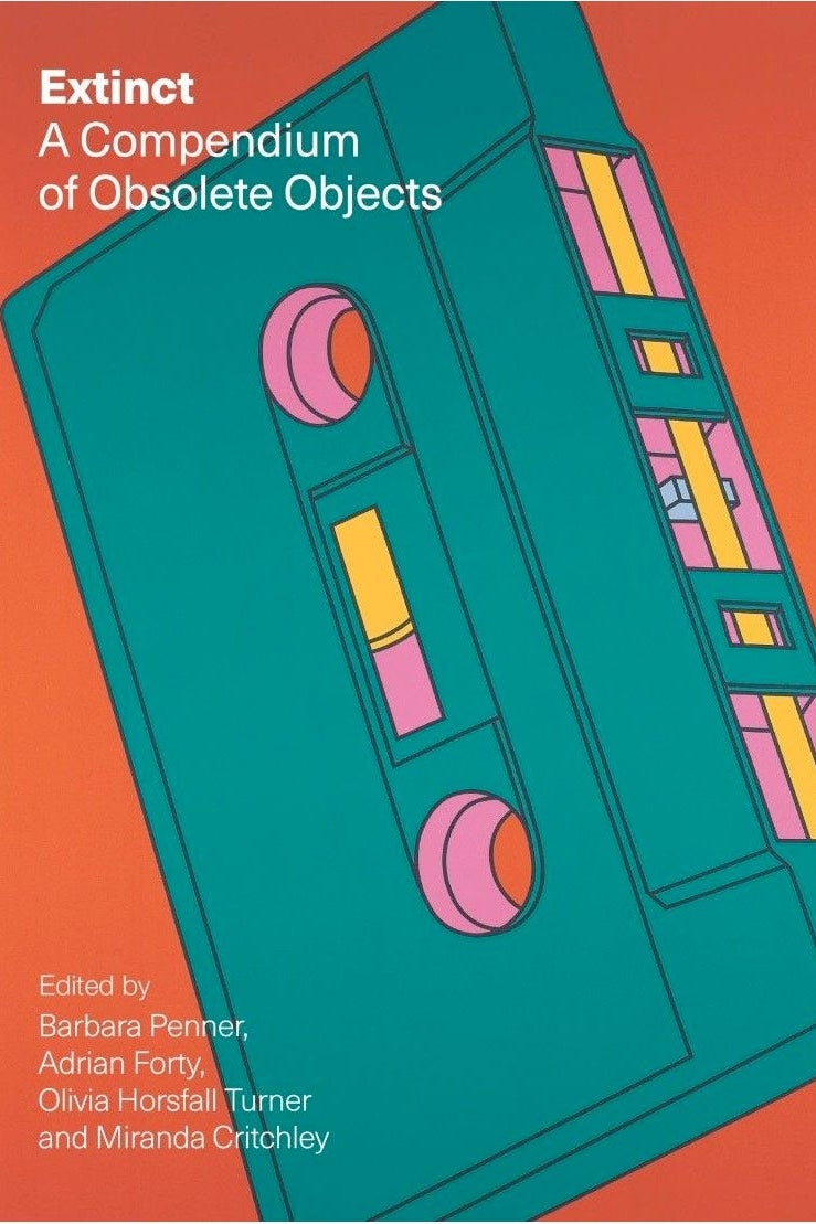 An orange-and-teal book cover with title reading Extinct: A Compendium of Obsolete Objects, featuring a cassette tape.