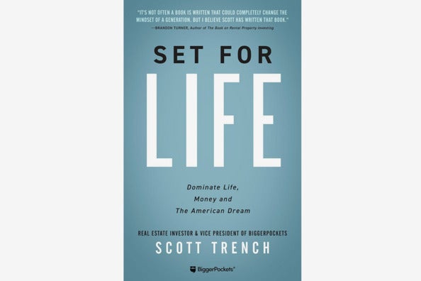 Set for Life: Dominate Life, Money, and the American Dream, by Scott Trench.