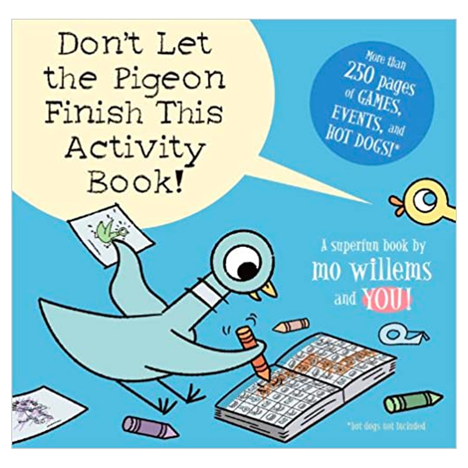 Don’t Let the Pigeon Finish This Activity Book!