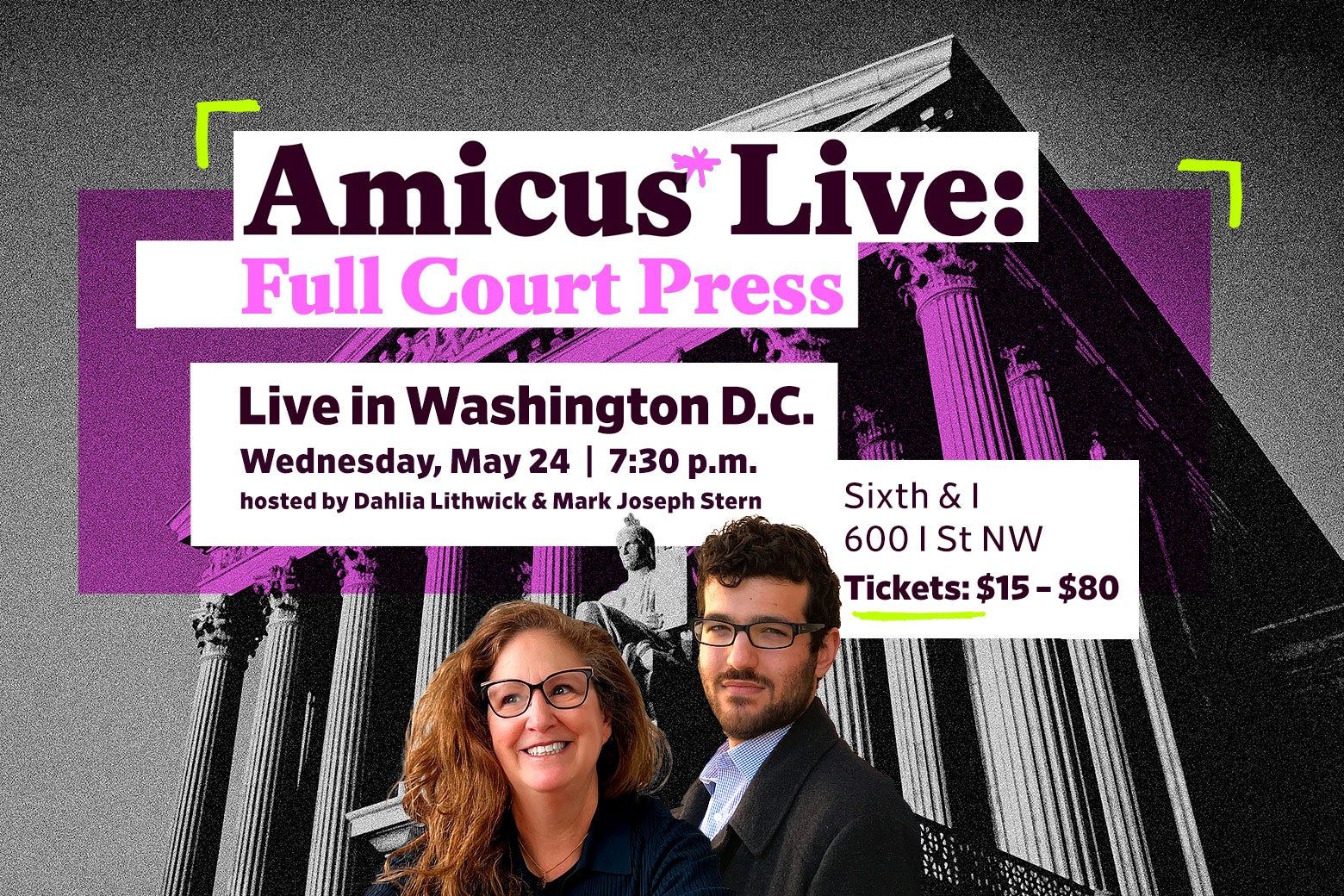 An advertisement for Amicus Live: Full Court Press at Sixth & I in Washington D.C.