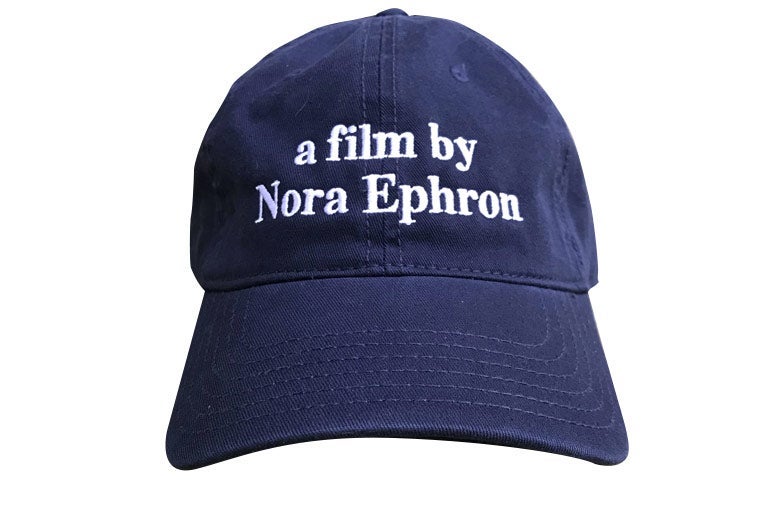 Baseball cap that reads "a film by Nora Ephron."