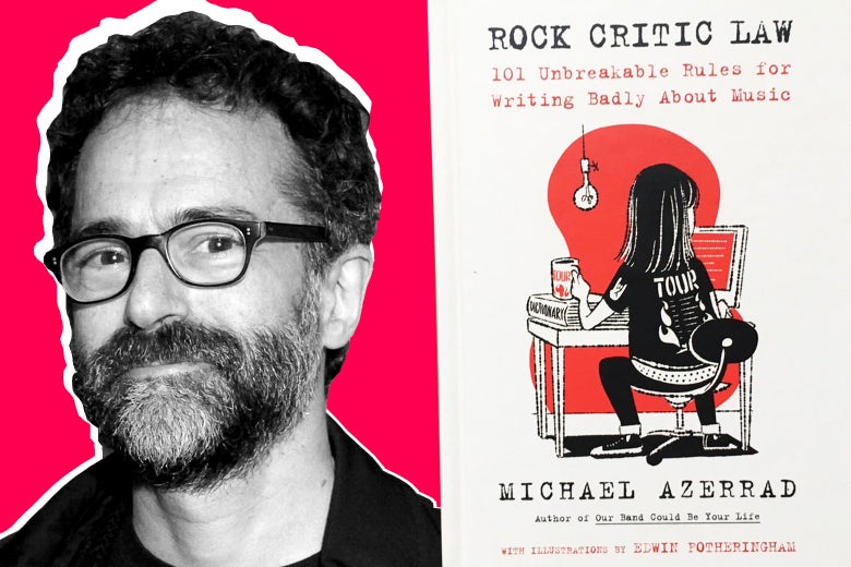 Michael Azerrad and his book Rock Critic Law 