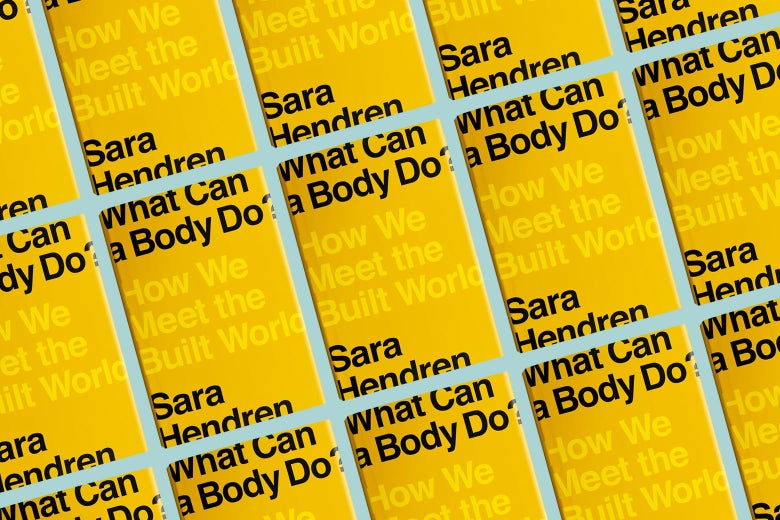 A repeating image of the cover of Sara Hendren's book What Can a Body Do? How We Meet the Built World