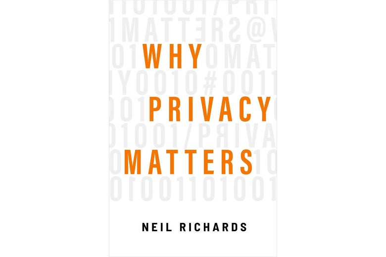 A book cover says "Why Privacy Matters by Neil Richards."