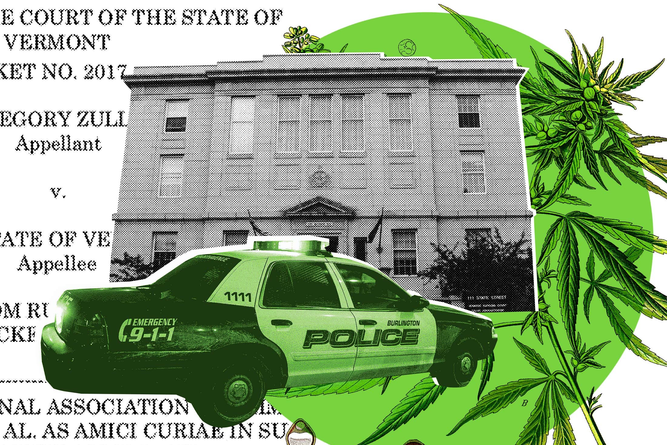 Photo illustration of a Burlington police car, an image from the Vermont v. Zullo opinion, marijuana leaves, and the Vermont Supreme Court.