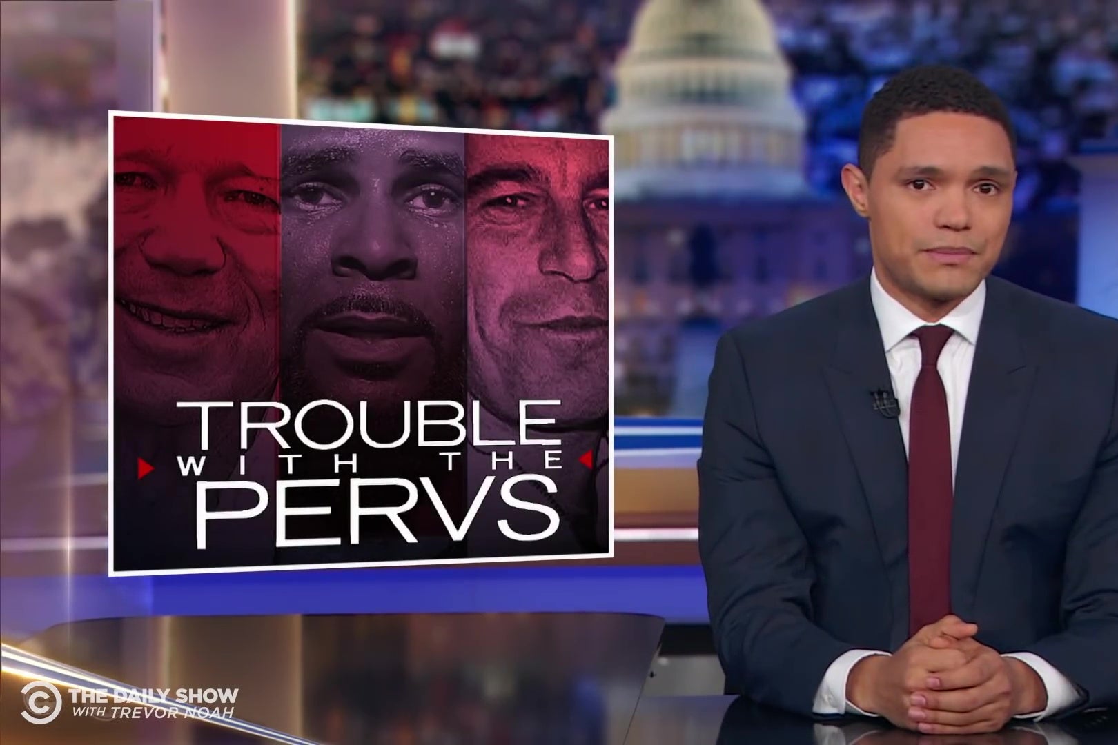Trevor Noah, seated in front of a composite picture of Robert Kraft, R. Kelly, and Jeffery Epstein, captioned "Trouble With the Pervs."