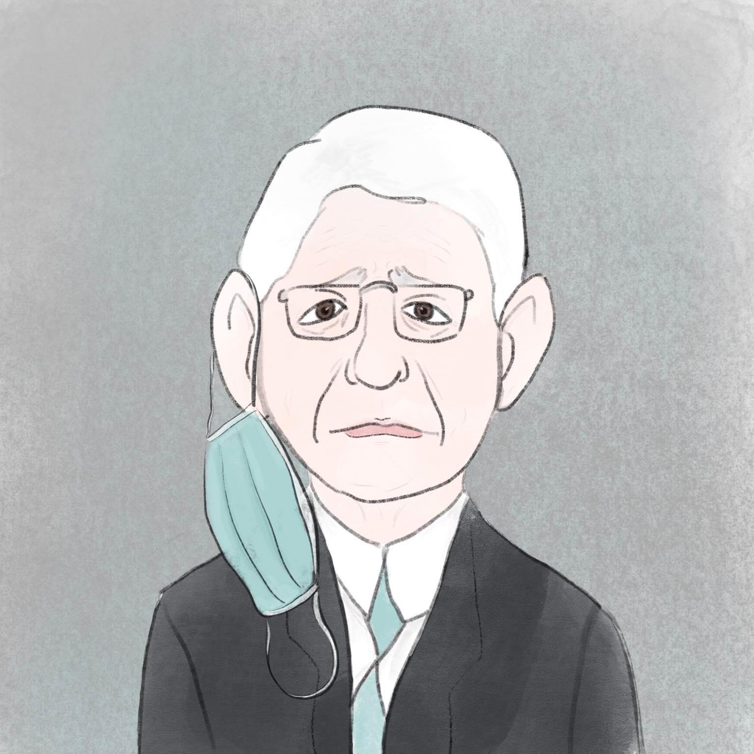 Anthony Fauci is drawn, a face mask dangling from his right ear.