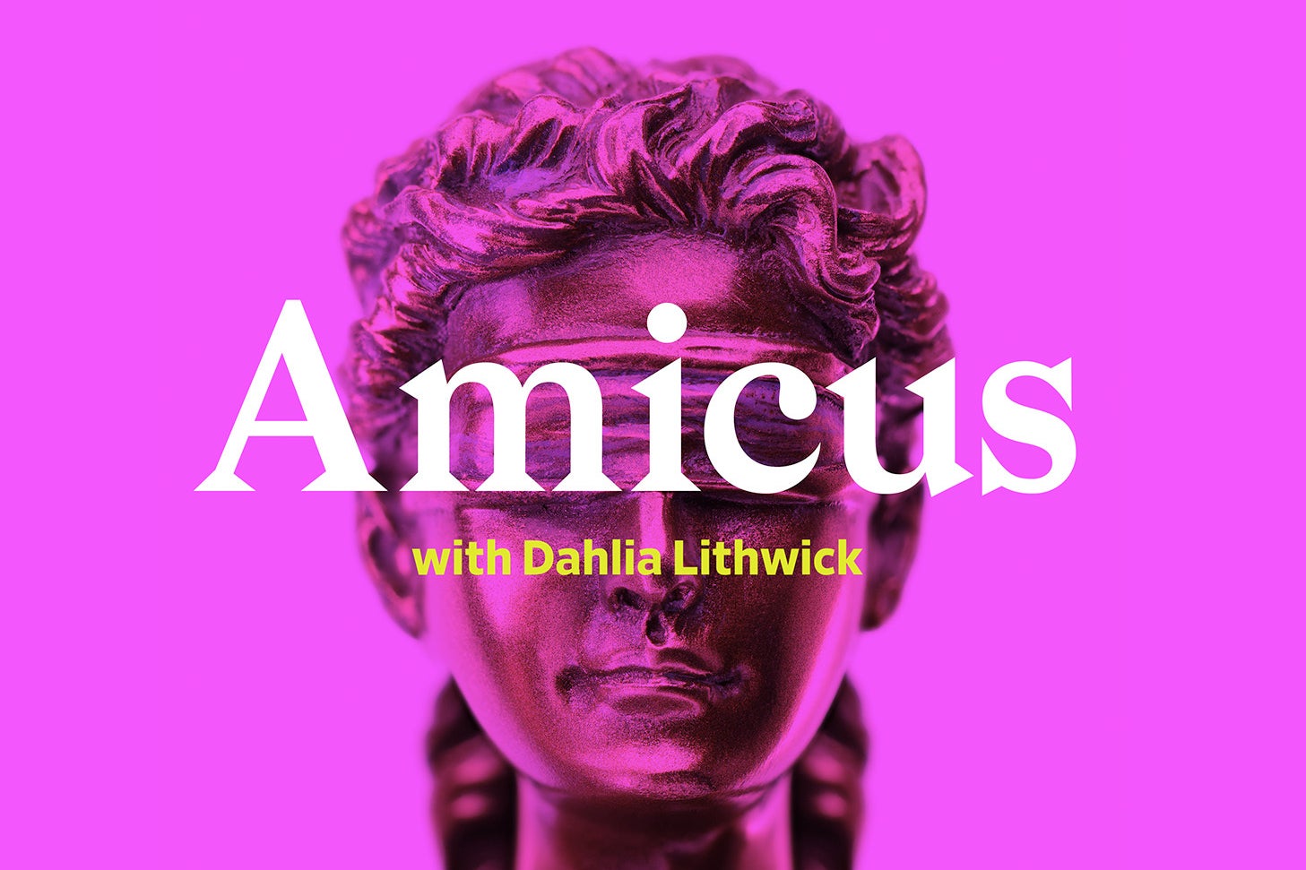 Amicus With Dahlia Lithwick Goes Weekly Slate Staff