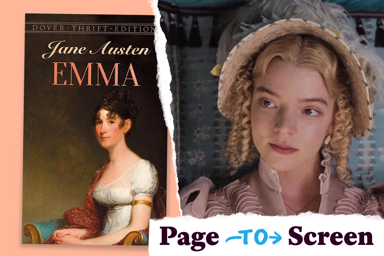 Left: a Dover Thrift Editions copy of Emma by Jane Austen. Right: Anya Taylor-Joy in the 2020 adaptation of Emma. Her hair is in tight, blonde ringlets. A corner logo reads "Page to Screen."