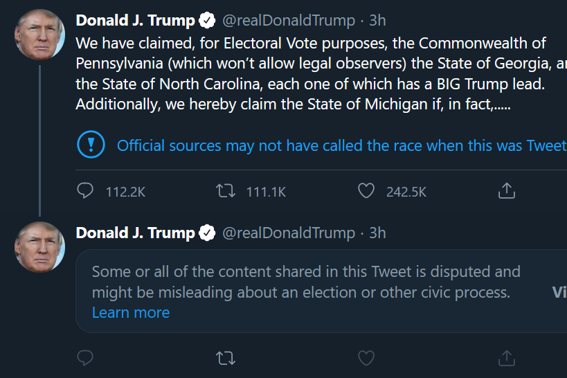 A label on a Trump tweet about "claiming" victory in Pennsylvania, Georgia, North Carolina, and Michigan with a label saying official sources may not have called this race.