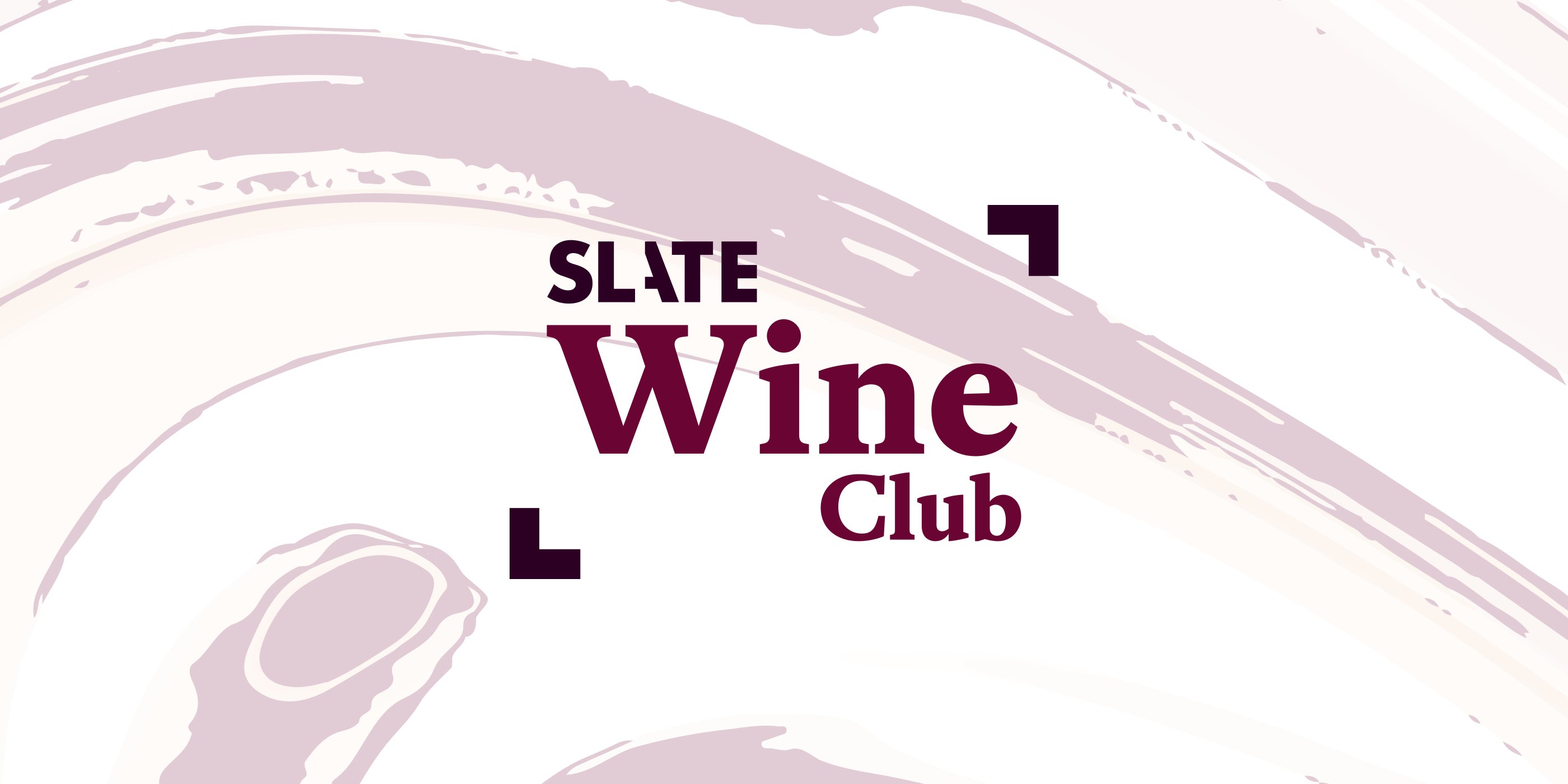Introducing the Slate Wine Club