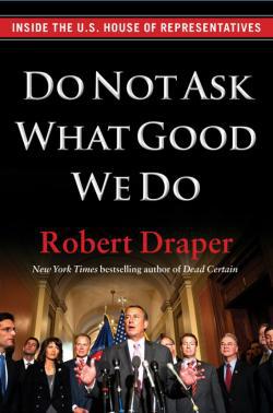 Do Not Ask What Good We Do book.