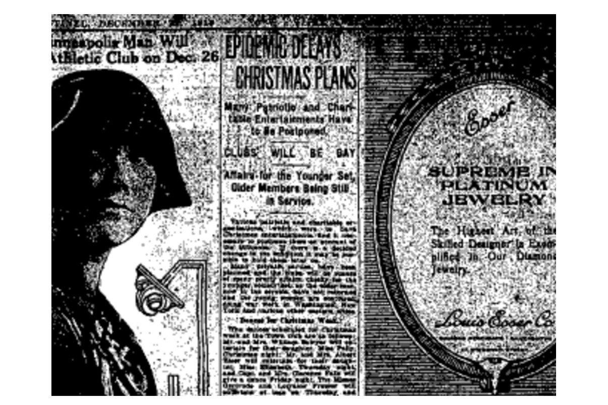 A headline reads, "EPIDEMIC DELAYS CHRISTMAS PLANS" in an old newspaper clipping.