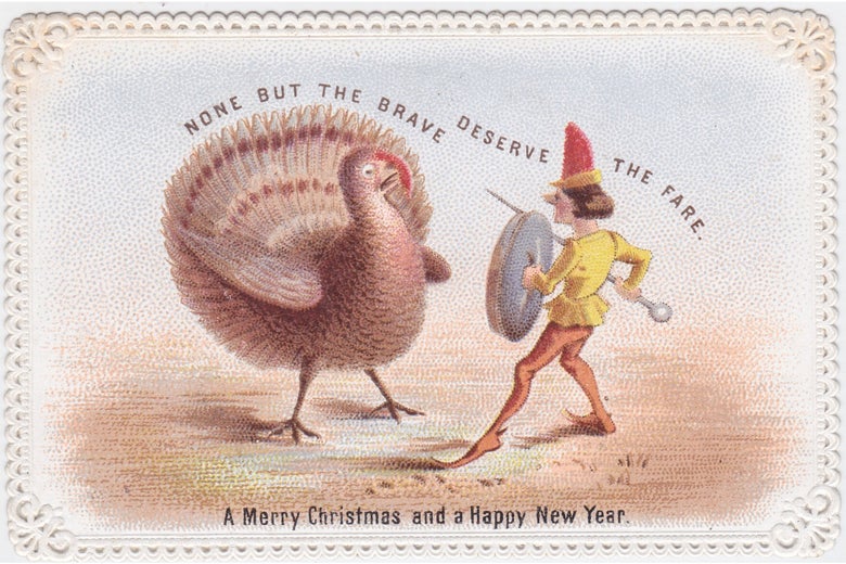 A card with a man in tights holding a pointy rod and a shield as he faces off against a turkey underneath the caption "None but the brave deserve the fare"