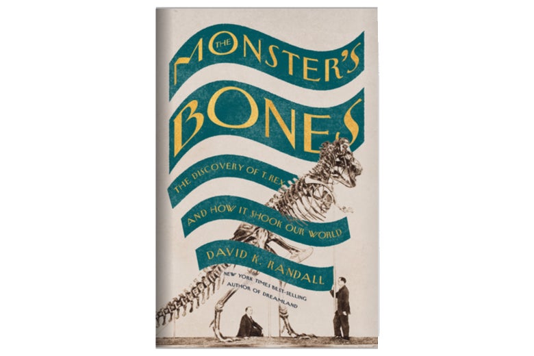 The Monster's Bones book cover featuring an illustration of one man sitting and one man standing below the skeleton of a T. rex