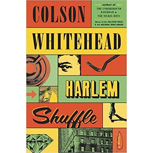 Harlem Shuffle: A Novel Hardcover.