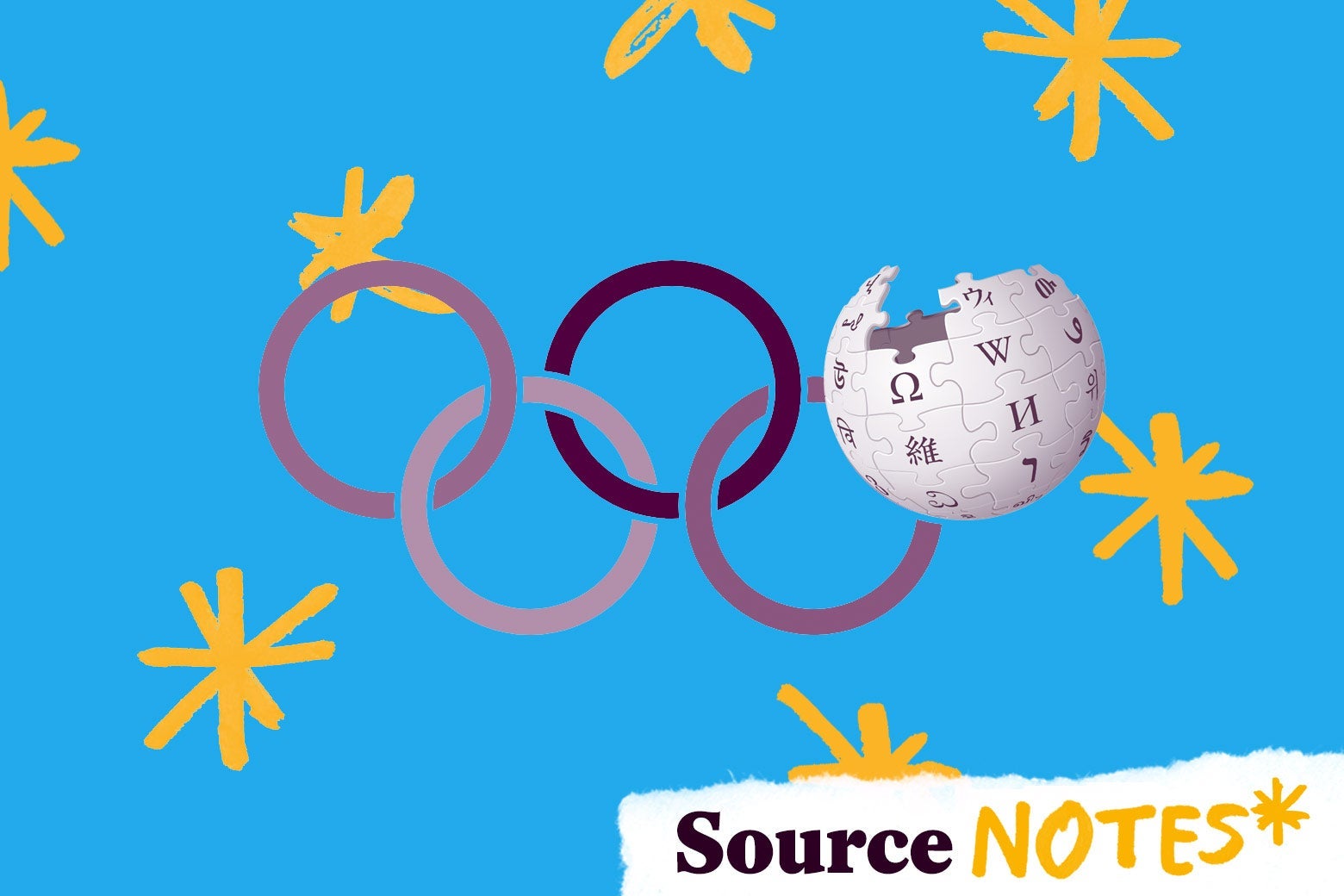 The Olympics logo is seen—with one of the rings replaced with the Wikipedia globe—against a background with painted asterisks. A tearaway at bottom right reads "Source Notes," with an asterisk.