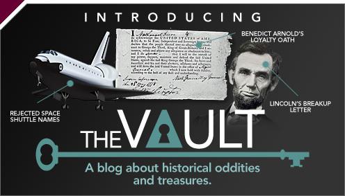 Introducing The Vault. A blog about historical oddities and treasures.