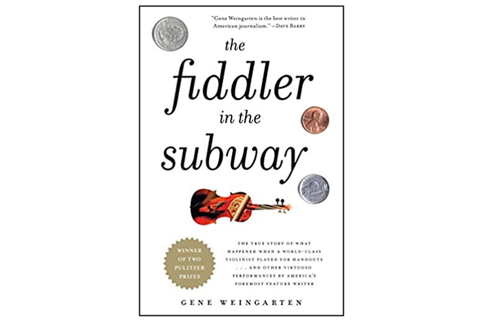 The Fiddler in the Subway by Gene Weingarten