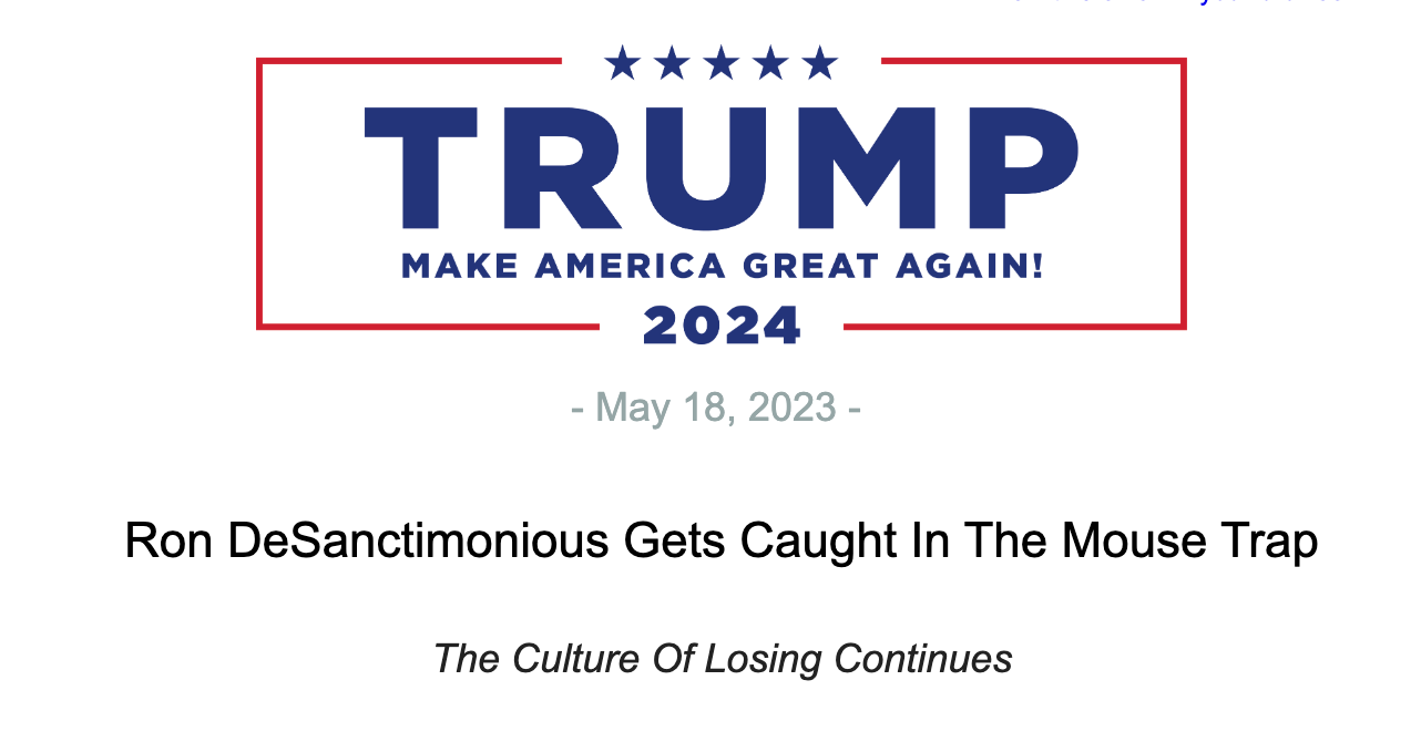 The top of a Trump campaign press release titled Ron DeSanctimonious Gets Caught In The Mouse Trap: The Culture of Losing Continues