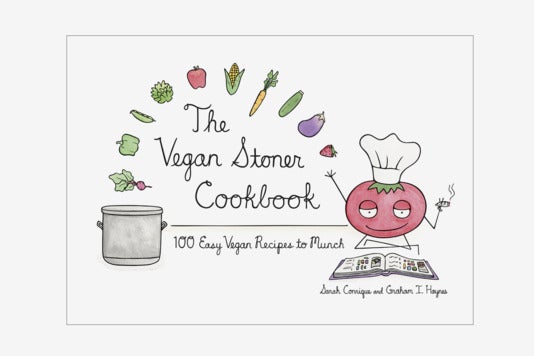 The Vegan Stoner Cookbook.