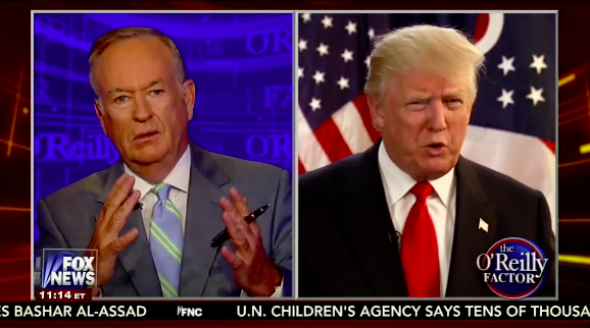 Donald Trump on Monday night's O'Reilly Factor.