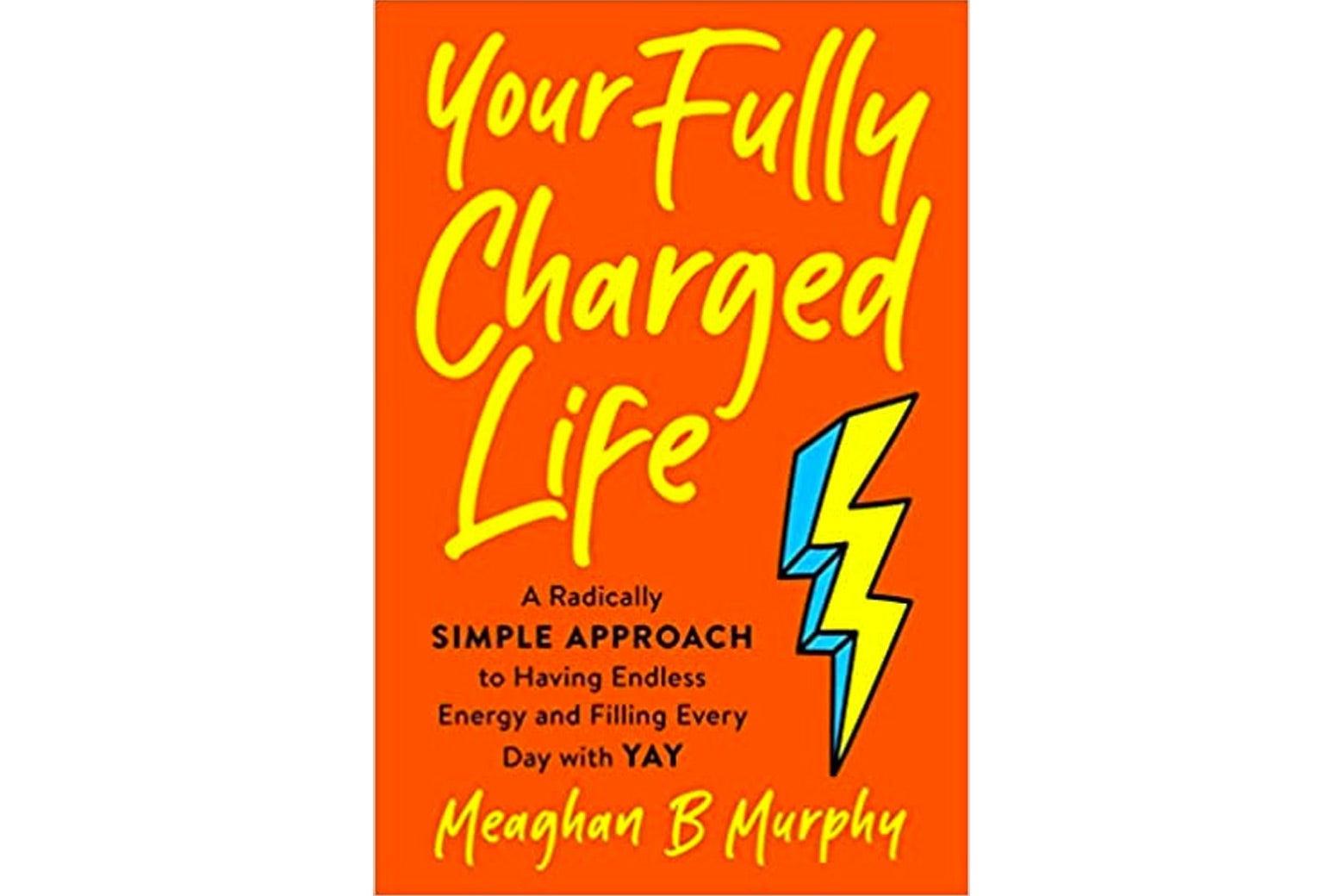 Your Fully Charged Life book cover