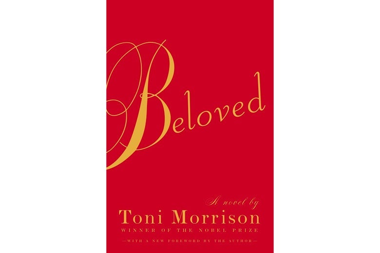 Beloved by Toni Morrison.