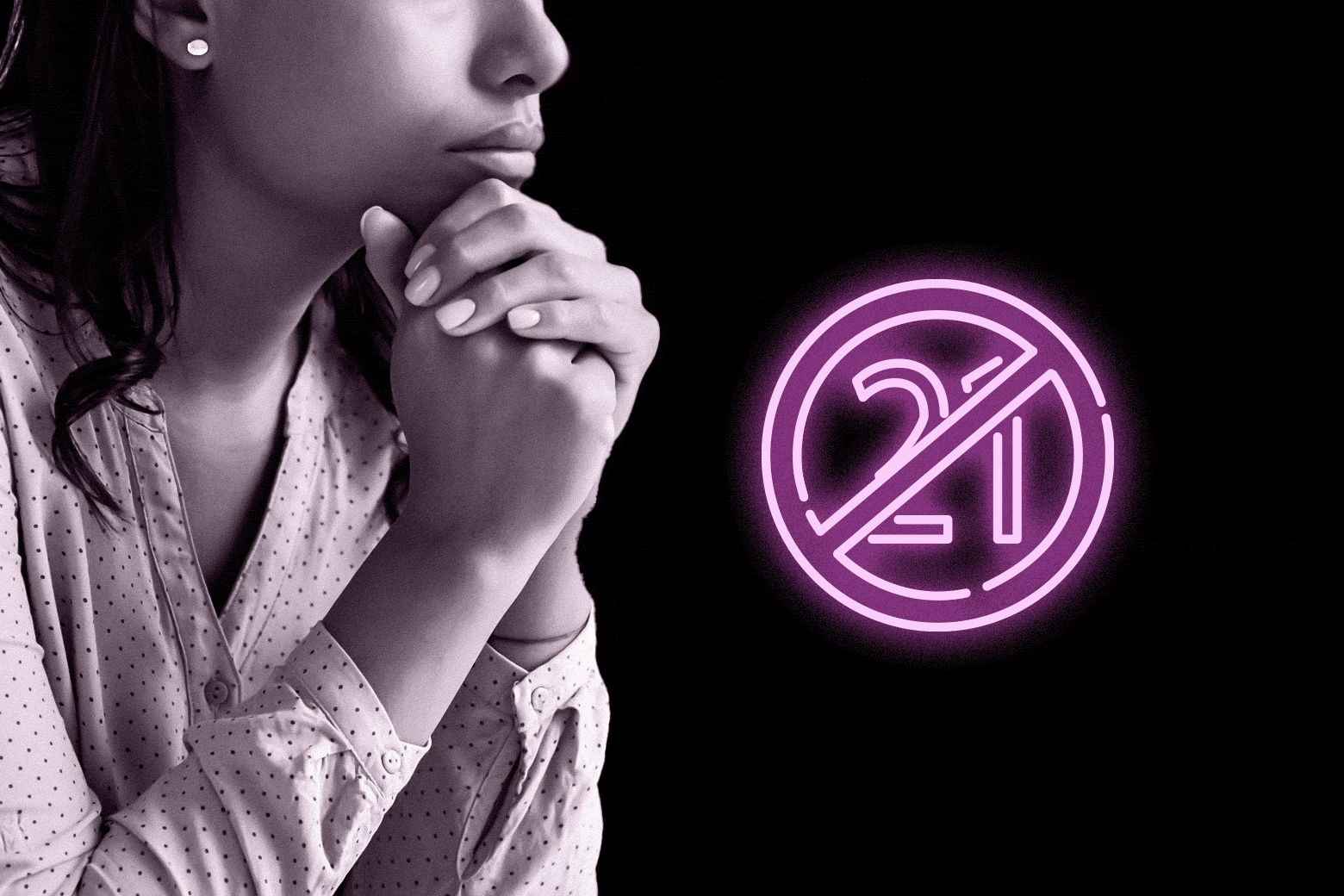 A woman looks pensive next to a neon 21 sign crossed out.