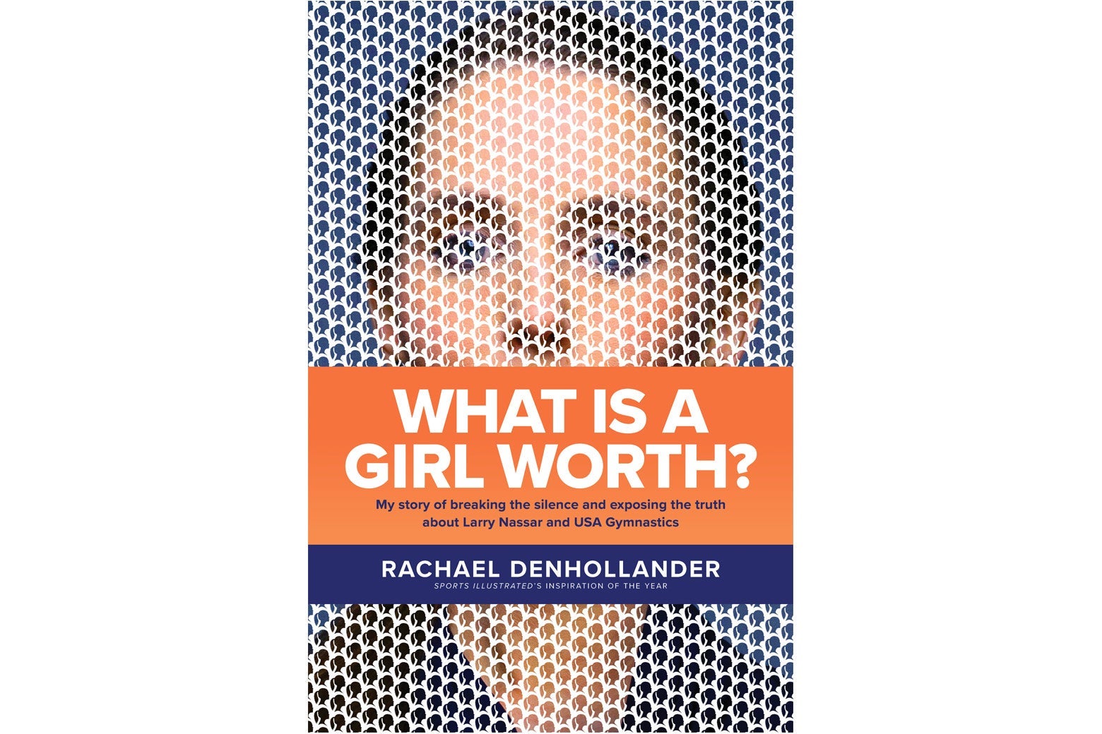 What Is a Girl Worth? by Rachael Denhollander