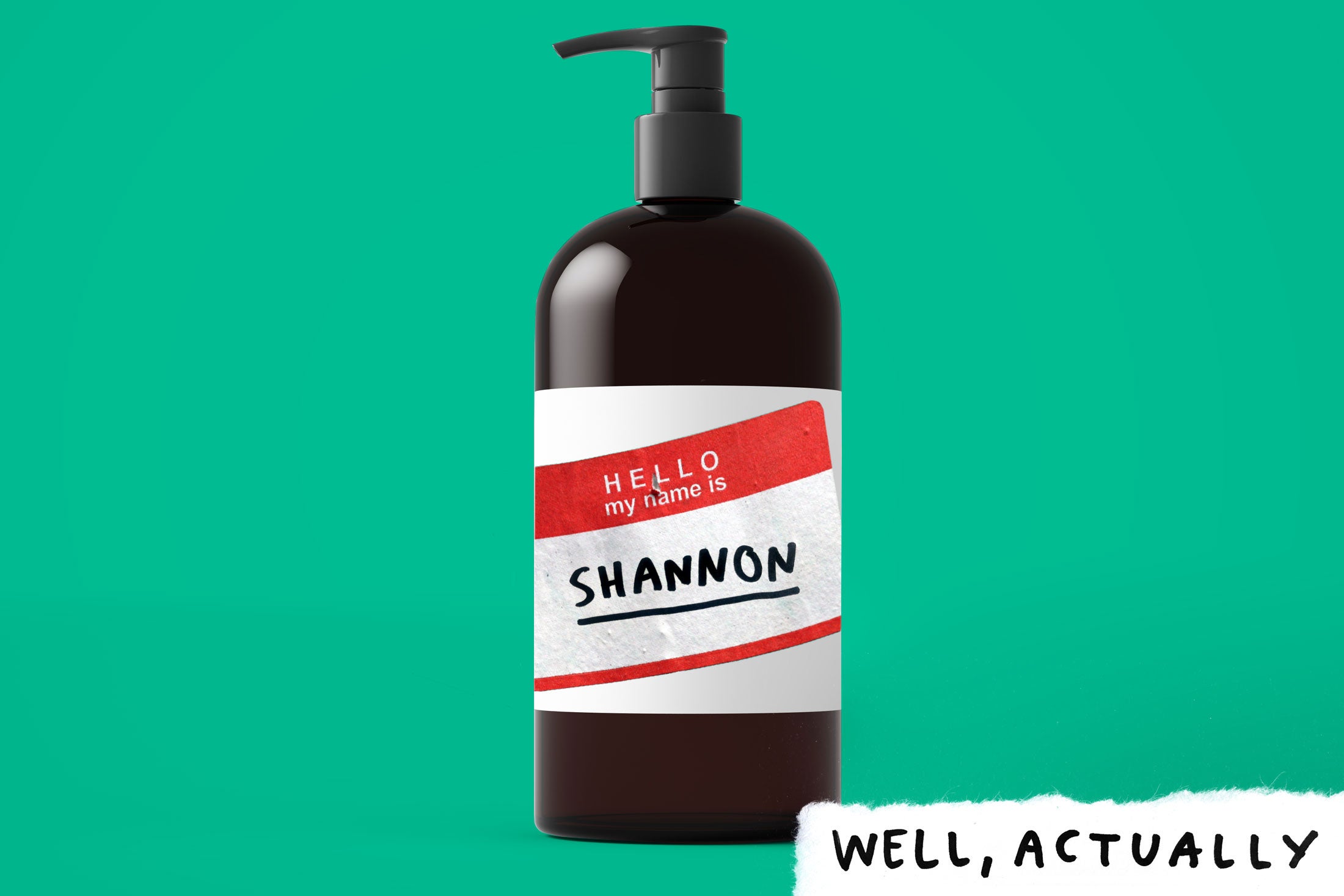 Fancy shampoo bottle with a generic My Name Is sticker reading SHANNON attached.