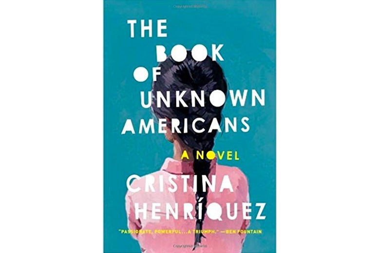 The Book of Unknown Americans by Cristina Henríquez.