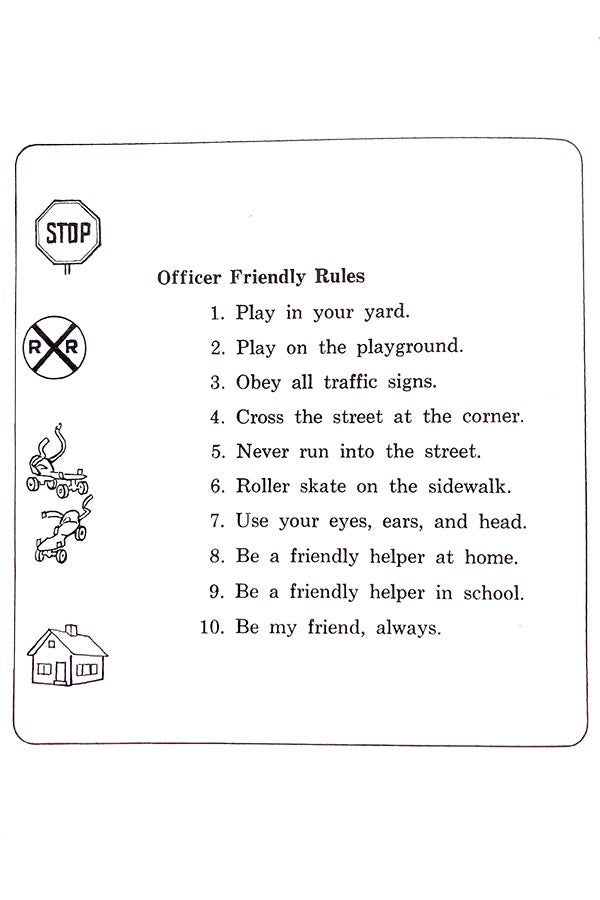A list of 10 rules to abide by listed by Officer Friendly.