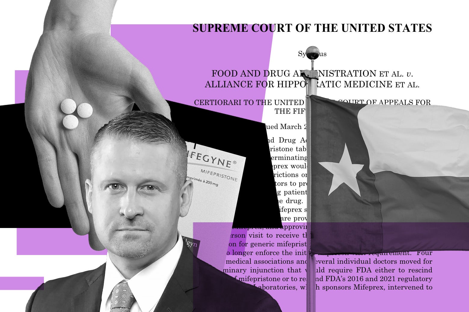 A collage of Matthew Kacsmaryk, an open palm holding abortion pills, the text of FDA v. Alliance for Hippocratic Medicine, and the state flag of Texas.