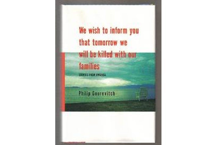 We Wish to Inform You That Tomorrow We Will Be Killed With Our Families book cover.