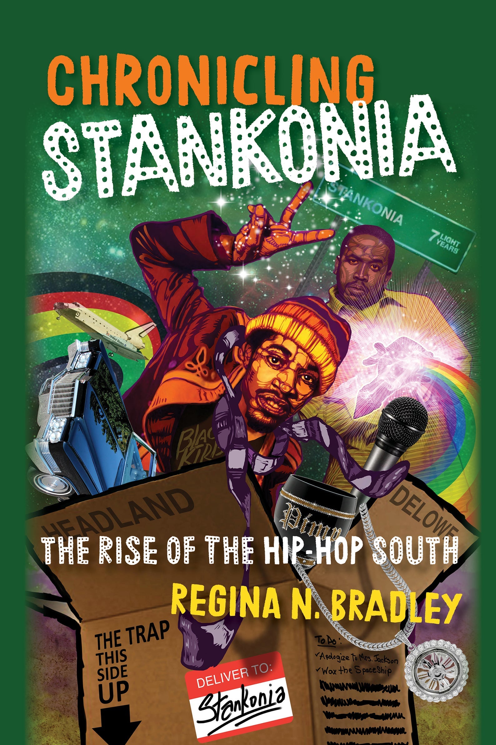 The book cover for Chronicling Stankonia has a green background with illustrations of André 300 and Big Boi surrounded by rainbows and coming out of a cardboard box. 