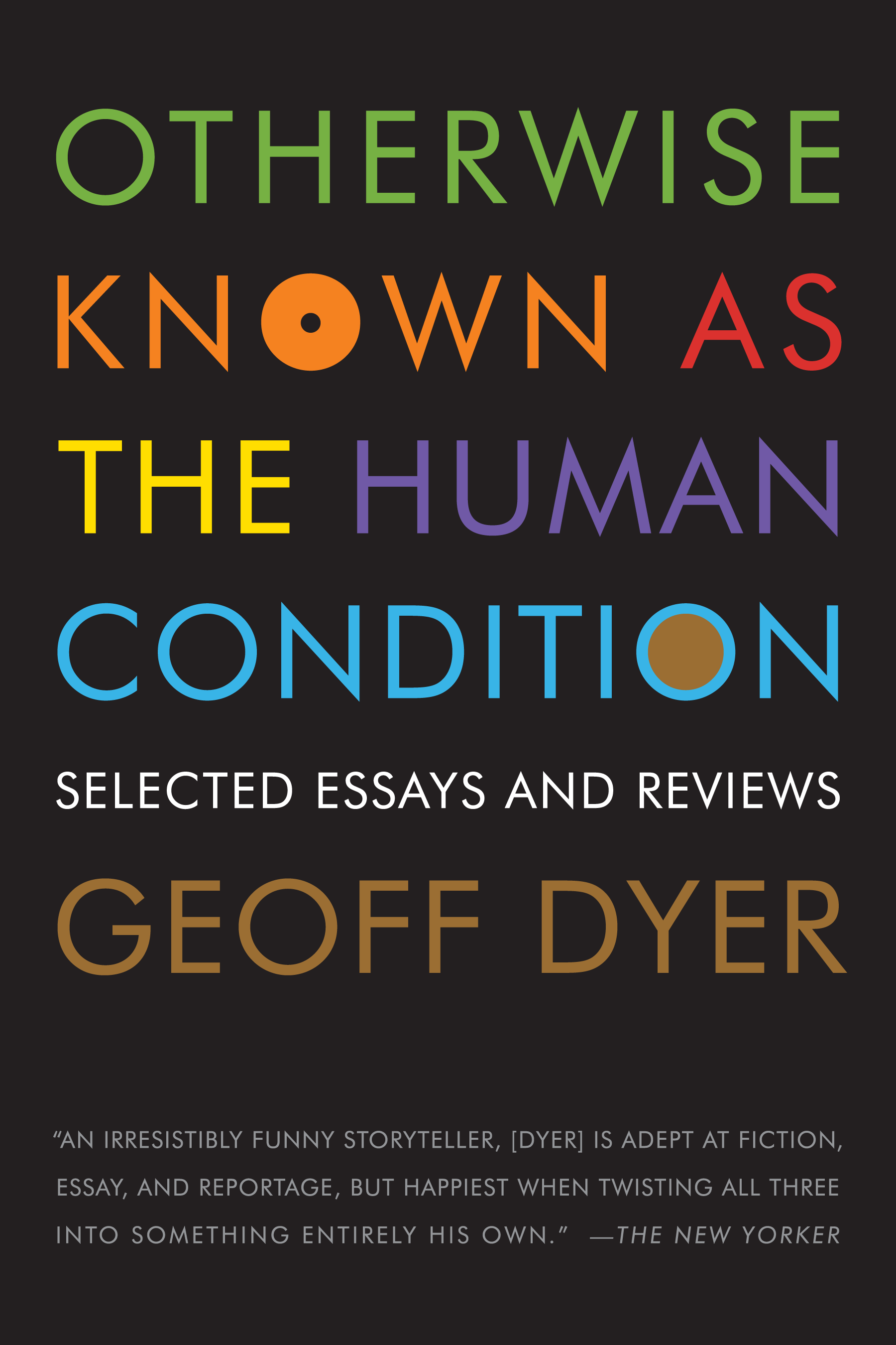 Otherwise Known as the Human Condition book cover.