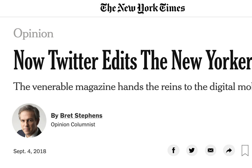 A screenshot of Bret Stephens' column titled "Now Twitter Edits the New Yorker."